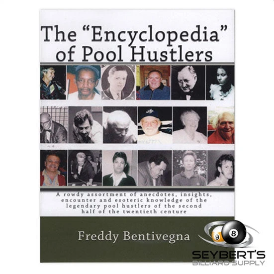 The Encyclopedia Of Pool Hustlers Book 1 The Encyclopedia Of Pool Hustlers Book
